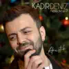 Kadir Deniz - Neredesin? - Akustik - Single